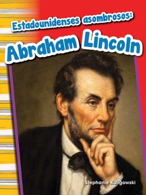 cover image of Estadounidenses asombrosos: Abraham Lincoln Read-Along eBook